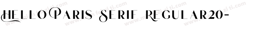 Hello Paris Serif Regular20字体转换
